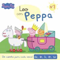 Leo con Peppa. Un cuento para cada vocal : a, e, i, o, u
