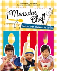¡Menundos chef! Recetas para chuparse los dedos