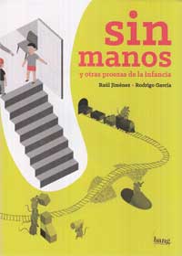 Sin manos y otras proezas de la infancia