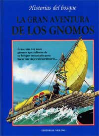 Historias del bosque. La gran aventura de los gnomos