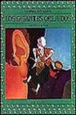 Los gigantes orejudos