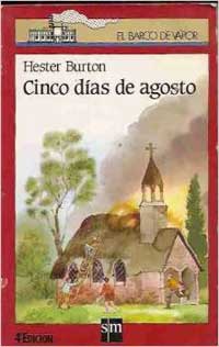 Cinco días de agosto