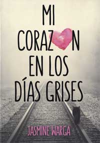 Mi corazón en los días grises