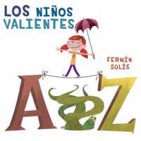 Los niños valientes