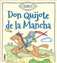 Quién es Don Quijote de la Mancha