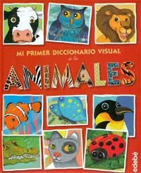 Mi primer diccionario visual de los animales