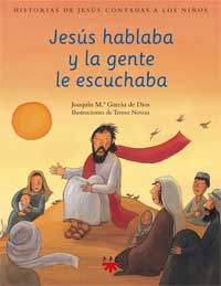 Jesús hablaba y la gente escuchaba