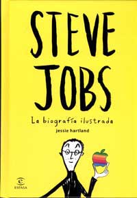 Steve Jobs. La biografía ilustrada