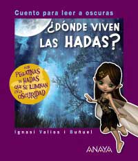 ¿Dónde viven las hadas? Cuento para leer a oscuras