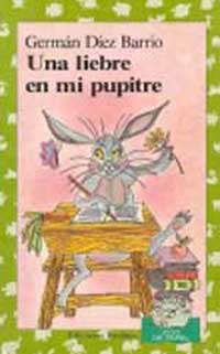 Una liebre en mi pupitre