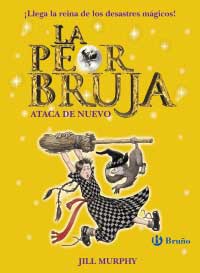 La peor bruja ataca de nuevo