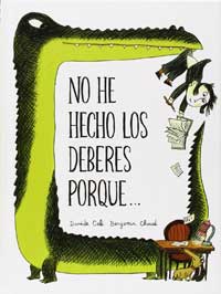 No he hecho los deberes porque...