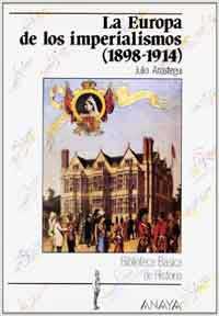 La Europa de los imperialismo: 1898-1914