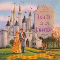Teatro de los cuentos : Blancanieves ; La Bella durmiente ; Cenicienta