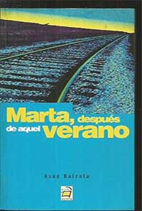 Marta, después de aquel verano