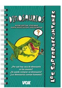 Los superpreguntones. Dinosaurios