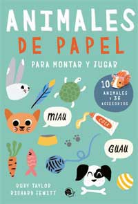 Animales de papel : para montar y jugar