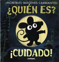 ¿Quién es? ¡Cuidado! : ¡Increibles imágenes cambiantes!