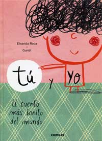 Tú y yo. El cuento más bonito del mundo
