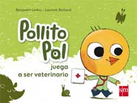 Pollito Pol juega a ser veterinario