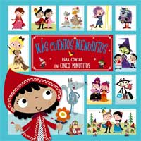 Más cuentos menuditos para contar en cinco minutos