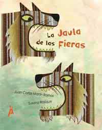 La jaula de las fieras