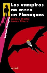 Los vampiros no creen en Flanagans