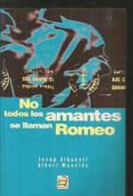No todos los amantes se llaman Romeo