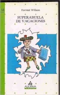 Superabuela de vacaciones