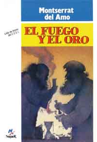 El fuego y el oro