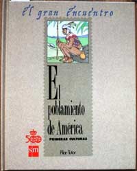 El poblamiento de América : primeras culturas