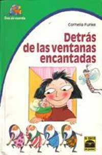 Detrás de las ventanas encantadas