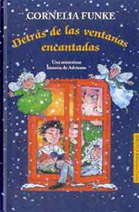 Detrás de las ventanas encantadas. Una misteriosa historia de Adviento