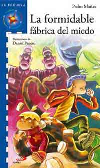 La formidable fábrica del miedo