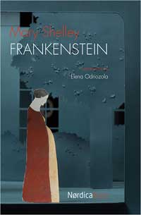 Frankenstein o el moderno Prometeo