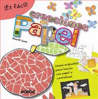 ¡Es fácil! Creaciones en papel