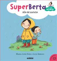 Superberta y los primos. Días de lluvia