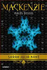 Mackenzie 2 : malos deseos