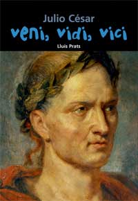 Julio César. Veni, Vidi, Vici