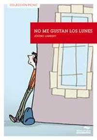No me gustan los lunes