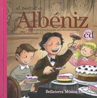 Las aventuras del joven Albéniz. El pequeño Albeniz