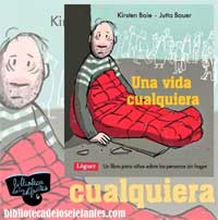 Una vida cualquiera : un libro para niños sobre las personas sin hogar
