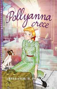 Pollyanna crece
