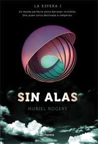 La Esfera I : sin alas