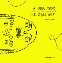 La otra mitad = The other half