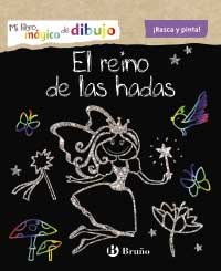 Mi libro mágico de dibujo. El reino de las hadas