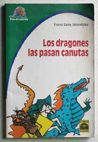 Los dragones las pasan canutas