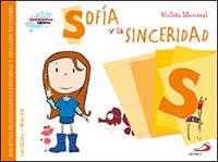 Sofía y la sinceridad : biblioteca de inteligencia emocional y educación en valores