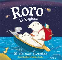 Roro. El rugidos : el día más divertido