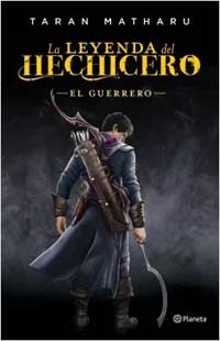 La leyenda del hechicero. El guerrero